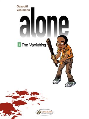 cover image of Alone--Volume 1--The Vanishing